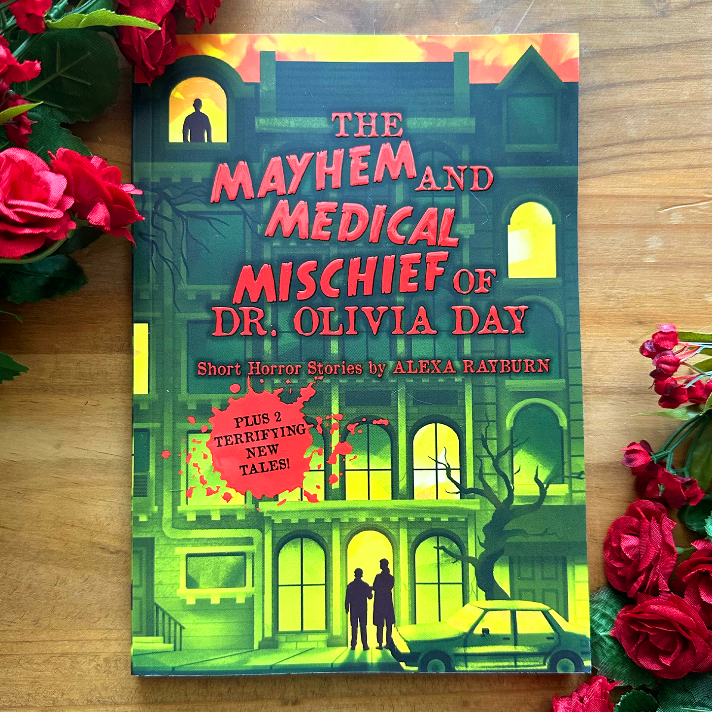 The Mayhem and Medical Mischief of Dr. Olivia Day